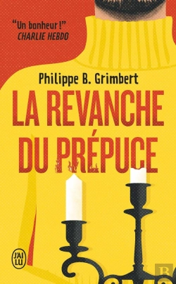 Bertrand.pt - La Revanche Du Prépuce