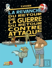 La Revanche Du Retour De La Guerre Du Retour Contre Attaque