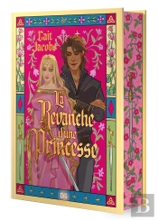 La Revanche D'Une Princesse (Relié)