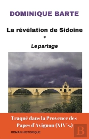 La Revelation De Sidoine : Le Partage