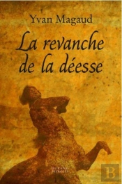 La Revenche De La Deesse