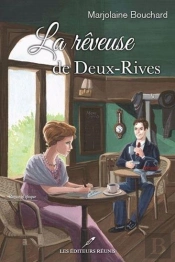 La Reveuse De Deux-Rives