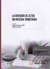 La Revisión De Actos En Materia Tributaria (Papel + E-Book)