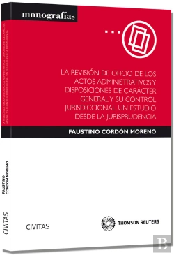 Bertrand.pt - La Revisión De Oficio De Los Actos Administrativos Y Disposiciones De Carácter General Y Su Control