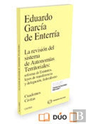 La Revisión Del Sistema De Autonomías Territoriales: Reforma De Estatutos, Leyes De Transferencia Y