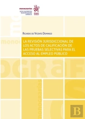 La Revision Jurisdiccional De Los Actos De Calificacion De L