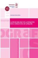 La Revocabilidad De La Donacion En El Codigo Civil De Cataluña