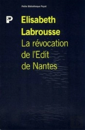 La Revocation De L'Edit De Nantes