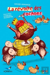 La Revolte Des Cochons