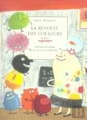 La Révolte Des Couleurs