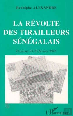 Bertrand.pt - La Révolte Des Tirailleurs Sénégalais