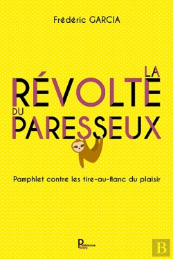 Bertrand.pt - La Revolte Du Paresseux