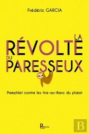 La Revolte Du Paresseux