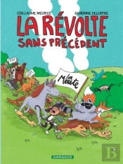 La Révolte Sans Précèdent