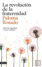 La Revolución De La Fraternidad