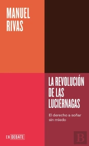 La Revolución De Las Luciérnagas (Serie Endebate)