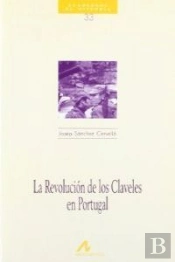 La Revolución De Los Claveles En Portugal
