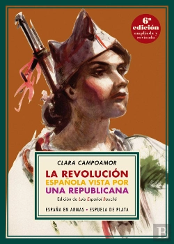 Bertrand.pt - La Revolución Española Vista Por Una Republicana