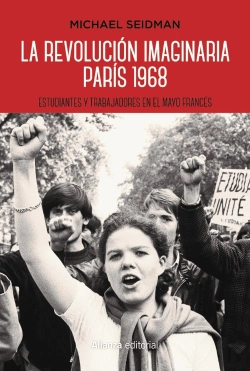 Bertrand.pt - La Revolución Imaginaria. París 1968