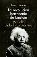 La Revolucion Inacabada De Einstein
