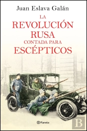 La Revolución Rusa Contada Para Escépticos