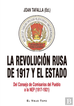 Bertrand.pt - La Revolución Rusa De 1917 Y El Estado