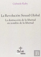La Revolucion Sexual Global