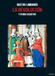 La Revolución Y Otros Escritos