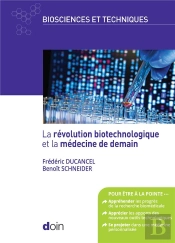 La Révolution Biotechnologique Et La Médecine De Demain