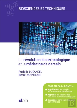 Bertrand.pt - La Révolution Biotechnologique Et La Médecine De Demain