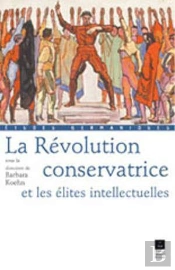 La Révolution Conservatrice Et Les Élites Intellectuelles