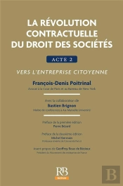 La Revolution Contractuelle Du Droit Des Societes