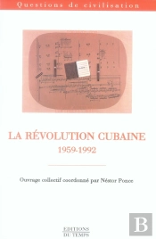 La Révolution Cubaine, 1959-1992
