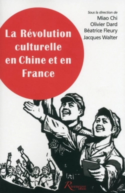 Bertrand.pt - La Révolution Culturelle En Chine Et En France