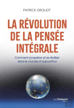 Bertrand.pt - La Révolution De La Pensée Intégrale : Comment Prospérer Et Se Réaliser Dans Le Monde D'Aujourd'Hui