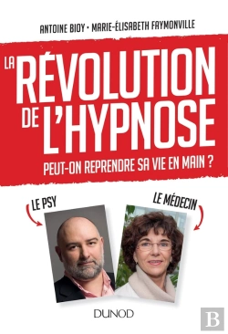 Bertrand.pt - La Révolution De L'Hypnose ; Pour Reprendre Sa Vie En Main