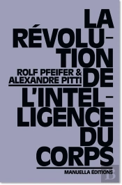 La Révolution De L'Intelligence Du Corps