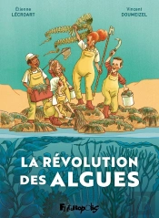 La Révolution Des Algues