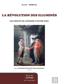 Bertrand.pt - La Revolution Des Illumines - Les Droits De L'Homme Contre Dieu