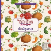 La Revolution Des Legumes