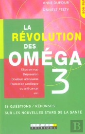 La Revolution Des Omega 3