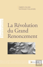 La Révolution Du Grand Renoncement