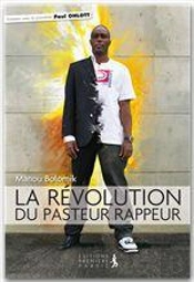 La Révolution Du Pasteur Rappeur