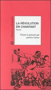 La Révolution En Chantant