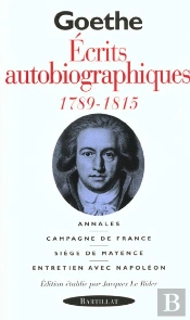La Revolution Et L'Empire ; Ecrits Autobiographiques 1789-1815