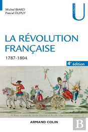 La Révolution Française ; 1787-1804 (4e Édition)