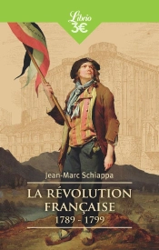 La Révolution Francaise 1789-1799