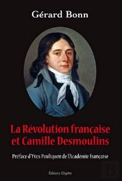 La Révolution Française Et Camille Desmoulins