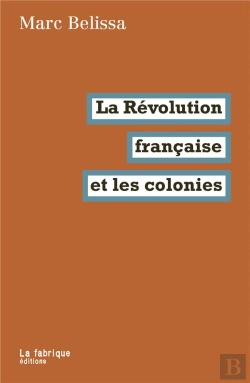 Bertrand.pt - La Révolution Française Et Les Colonies