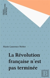 La Révolution Française N'Est Pas Terminée